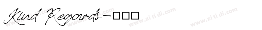 Kind Regards字体转换